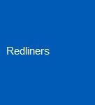 Redliners